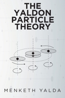 The Yaldon Particle Theory 163710510X Book Cover