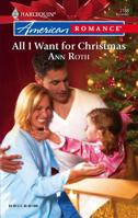 All I Want For Christmas 0373751923 Book Cover