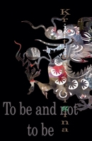 To be and not to be B0DT8FQWM1 Book Cover