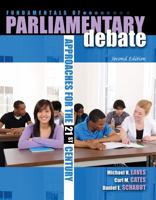 Fundamentals of Parliamentary Debate: Approaches for the 21st Century 0757571212 Book Cover