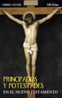 Principados y potestades 1933871695 Book Cover