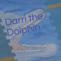 Darri the Dolphin B09CGQ71GX Book Cover