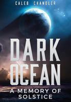 A Memory of Solstice (Dark Ocean Book 1) 0997054298 Book Cover