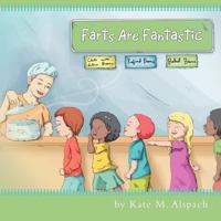 Farts Are Fantastic 1469155893 Book Cover