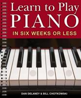 Learn to Play Piano in Six Weeks or Less B008KWWEK4 Book Cover