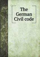 The German Civil Code 5518801467 Book Cover