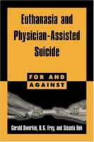 Euthanasia and Physician-Assisted Suicide 0521587891 Book Cover