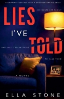 Lies I've Told B0H3178457 Book Cover