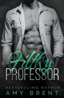 Filthy Professor B09FBWTSKS Book Cover