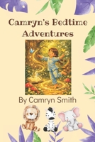 Camryn's Bedtime Adventures B0GQDBKK5B Book Cover