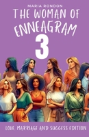 The woman of Enneagram 3: Love marriage success edition B0DJ7MTF8L Book Cover