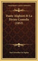 Dante Alighieri Et La Divine Comedie (1852) 1167725476 Book Cover