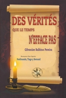 Des Vérités Que Le Temps N'efface Pas B0CCQF4TVD Book Cover