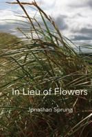 In Lieu of Flowers 0973739614 Book Cover