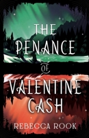The Penance of Valentine Cash B0CM2FGYJD Book Cover