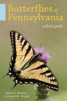 Butterflies of Pennsylvania: A Field Guide 0822964554 Book Cover