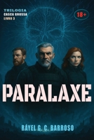 Paralaxe (Casca Grossa) (Portuguese Edition) B0GY84C3YC Book Cover