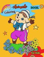 Animals Coloring Book For Kids: Animals Coloring: Children Activity Books for Kids Ages 2-4, 4-8, Boys, Girls, Fun Early Learning, Relaxation 1720842434 Book Cover