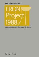 Tron Project 1988: Open-Architecture Computer Systems 4431680837 Book Cover