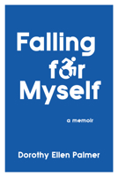 Falling for Myself 1989496032 Book Cover