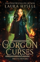 Gorgon Curses (Medusa Memoirs) B09KN4HFC8 Book Cover