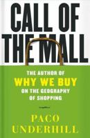Call of the Mall: The Geography of Shopping 0743235924 Book Cover