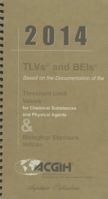 TLVs and BELs : Threshold Limit Values for Chemical Substances and Physical Agents : Biological Exposure Indices 1607260190 Book Cover