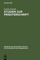 Studien Zur Priesterschrift (Beihefte Zur Zeitschrift Fur Die Alttestamentliche Wissenschaft) 3110138670 Book Cover