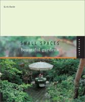 Small Spaces, Beautiful Gardens 1564969738 Book Cover