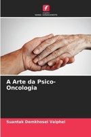 A Arte da Psico-Oncologia 6207319176 Book Cover