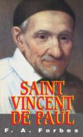Life of St. Vincent de Paul 0895556219 Book Cover