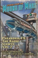 Paranoria, TX - The Radio Scripts Vol. 7 1387036297 Book Cover