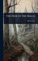 The Heir of the Malik 102404274X Book Cover