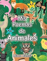 Mis Poemas de Animales (Spanish Edition) 1662497334 Book Cover