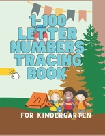 1-00 LETTER NUMBERS TRACING: For Kindergarten B0BJHCLYZY Book Cover
