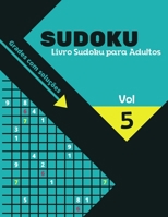 Livro Sudoku para Adultos: Sudoku Big Book for Sudoku enthusiasts - Para crian�as de 8-12 anos e adultos - 300 grelhas 9x9 - Grande Impress�o - Mem�ria e L�gica do Comboio - Gift For Sudoku Amateurs B08LNMSMMP Book Cover