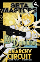 Evil Dominion: Anarchy Circuit - Part Four: COMPILE B0F48BGR6T Book Cover