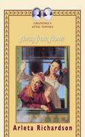 Away from Home (Grandma's Attic Novels) 1555136699 Book Cover