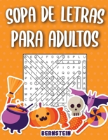 Sopa de letras para adultos: 200 Sopa de letras con soluciones - Entrena la Memoria y la Lógica (edición de Halloween) (Spanish Edition) B08JR9DST8 Book Cover