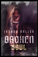 Broken Soul: Large Print Edition 1650009046 Book Cover
