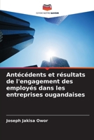 Antécédents et résultats de l'engagement des employés dans les entreprises ougandaises (French Edition) 6208538548 Book Cover