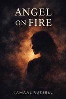 Angel on Fire B0GCF89ZHZ Book Cover