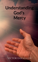 Understanding God's Mercy 1649514328 Book Cover