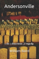 Andersonville: An American Tragedy B0851MLX2G Book Cover