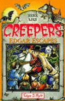 Edgar Escapes (Creepers) 1902012143 Book Cover