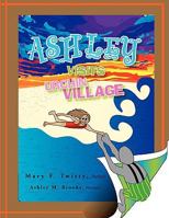 Ashley Visits Urchin Village 1436355788 Book Cover