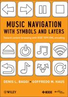Music Navigation and Interaction with Symbols and Layers: From Binary Audio to Interactive Musical Forms 047059716X Book Cover