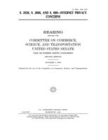S. 2928, S. 2606, and S. 809--internet privacy concerns 1673787452 Book Cover