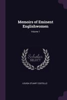Memoirs of Eminent Englishwomen 1430459611 Book Cover