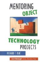 Mentoring Object Technology Projects 0130347906 Book Cover